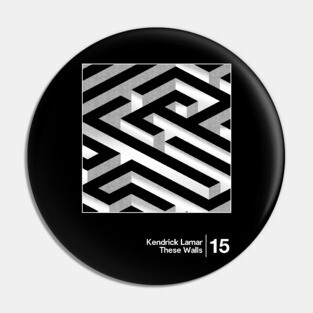 Kendrick Lamar - These Walls / Minimal Graphic Artwork Design Pin