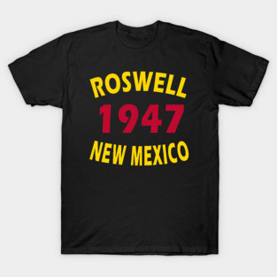 Roswell New Mexico 1947 T-Shirt