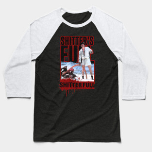 shitters full - christmas vacation Baseball T-Shirt
