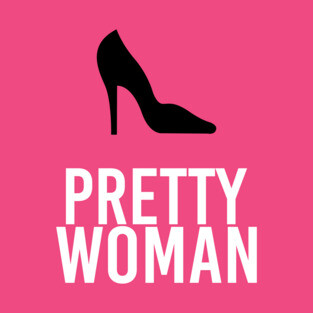 Pretty Woman Cult Movie 90s T-Shirt