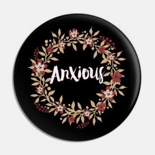 Anxious Floral Wreath Pin