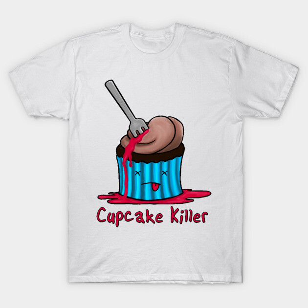 Cupcake Killer T-Shirt by TheBlueNinja