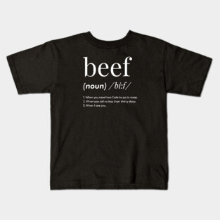 What's Beef? Kids T-Shirt
