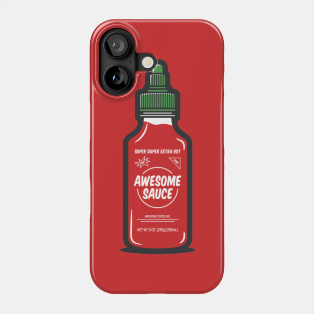 Awesome Sauce Hot Sauce Shirt – Funny Spicy Foodie Tee Phone Case by JSNDMPSY