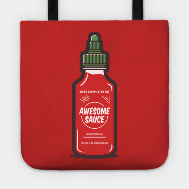 Awesome Sauce Hot Sauce Shirt – Funny Spicy Foodie Tee Tote by JSNDMPSY