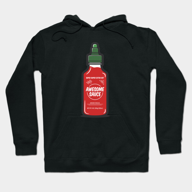 Awesome Sauce Hot Sauce Shirt – Funny Spicy Foodie Tee Hoodie by JSNDMPSY