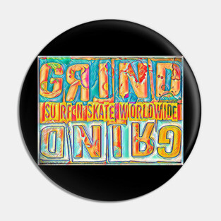 GRIND SPLASH Pin