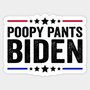 Poopy pants biden Sticker