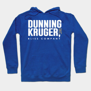 Dunning Kruger - Ignorance is Bliss (dark products) Hoodie