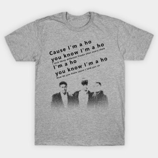 I'm A Ho T-Shirt