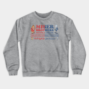 Miser Brothers Heating and Cooling Crewneck Sweatshirt