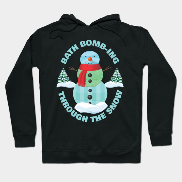 Bath bomb-ing Through The Snow Rustic Winter Hoodie by creative