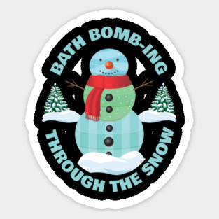 Bath bomb-ing Through The Snow Rustic Winter Magnet