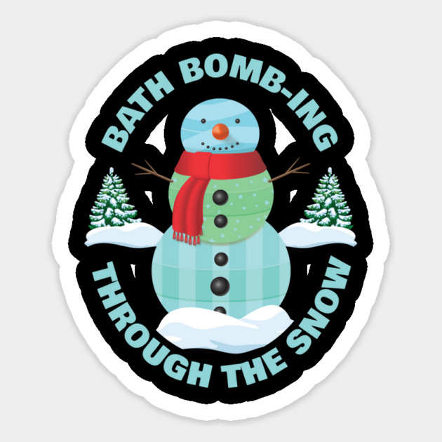 Bath bomb-ing Through The Snow Rustic Winter Magnet by creative