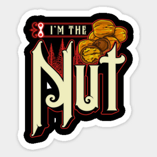 I’m The Nut Funny Matching Xmas Design For Him Magnet