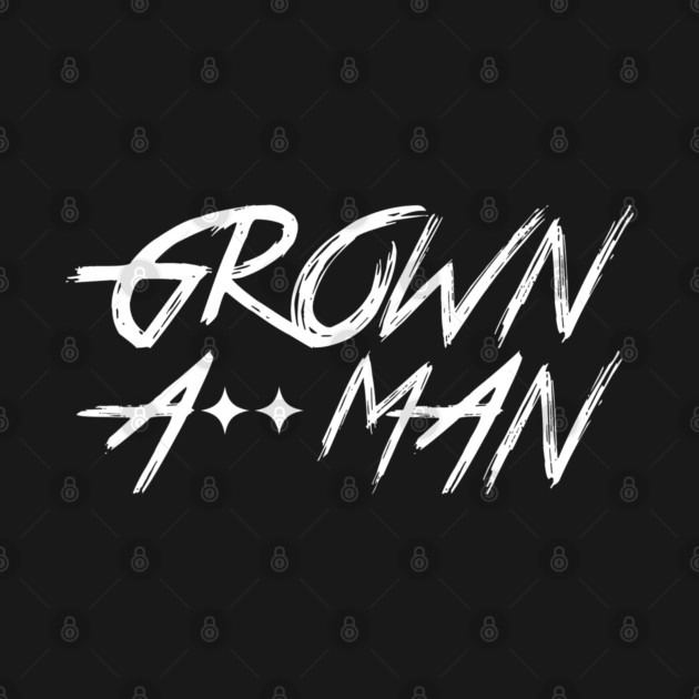 Grown A** Man by Steel City Underground