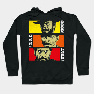 Good Bad Ugly Hoodie