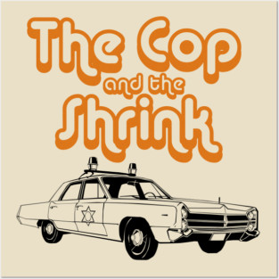 Rolling with the Cop and The Shrink Posters and Art