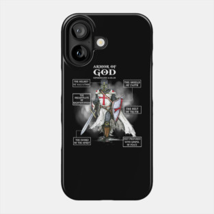 The Armor Of God T Shirt | Ephesians 6:10.18 Phone Case