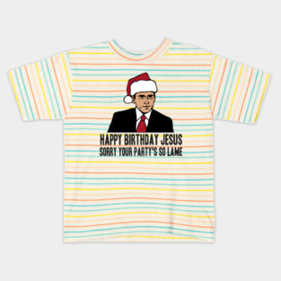 Happy Birthday Jesus Michael Scott The Office Kids T-Shirt