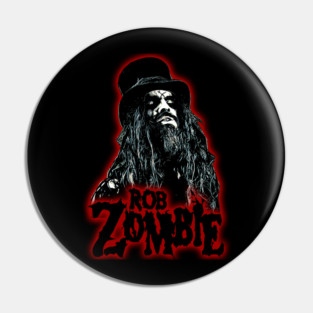 Rob Zombie Pin