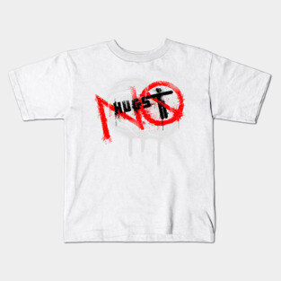 No Hugs Kids T-Shirt