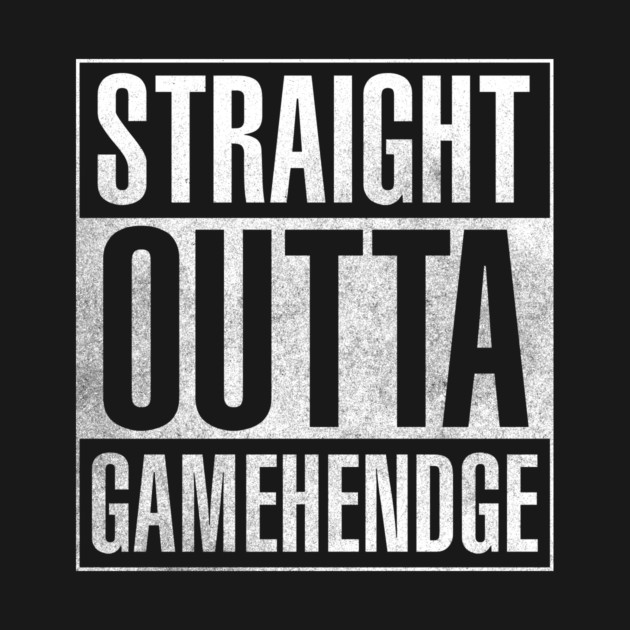 Straight Outta Gamehendge by ORabbit