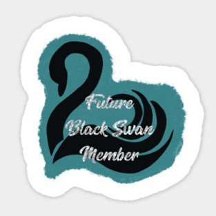 Future Black Swan Member , perfect for Keeper of the Lost Cites fans Sticker