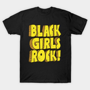 Black Girls Rock T-Shirt