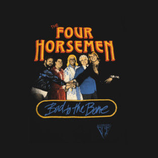 Four Horsemen Bad To The Bone T-Shirt
