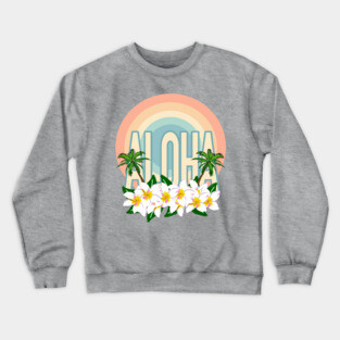 Aloha hawaiian tropical flowers Crewneck Sweatshirt