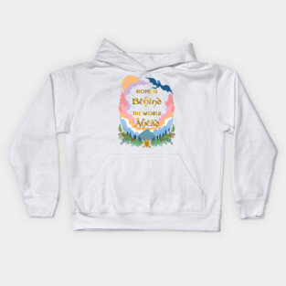 Home is Behind, The World Ahead Kids Hoodie