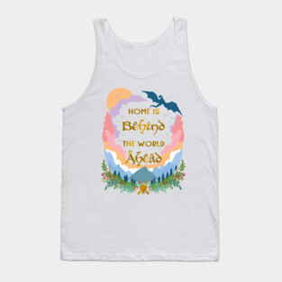 Home is Behind, The World Ahead Tank Top