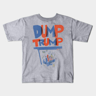 Dump Trump Kids T-Shirt