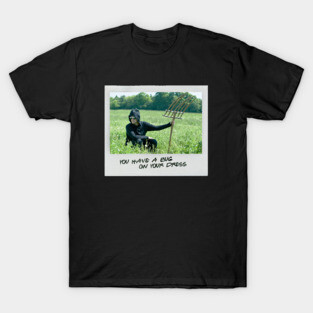 Schitt's Creek Instant Photo: David - You Have a Bug on Your Dress T-Shirt