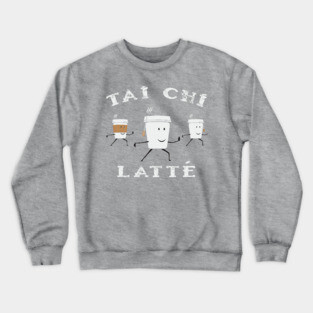 Chai (Tai) Tea (Chi) Latte Crewneck Sweatshirt