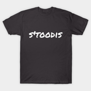 S'toodis Wht T-Shirt