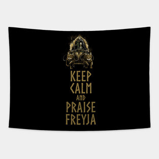 Norse Mythology - Keep Calm And Praise Freyja Tapestry
