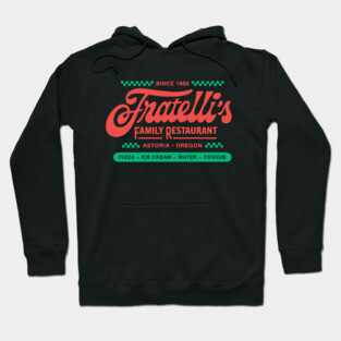 Fratelli's Family Restaurant The Goonies 80s Oregon Hoodie