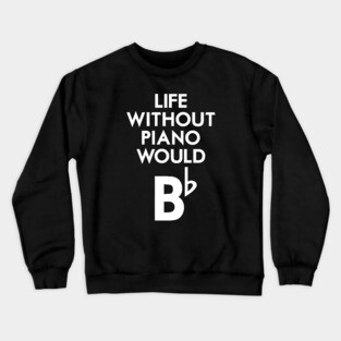 Piano Life Crewneck Sweatshirt