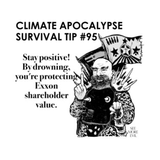 Climate Apocalypse Survival Tip #95 T-Shirt