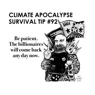 Climate Apocalypse Survival Tip #92 T-Shirt