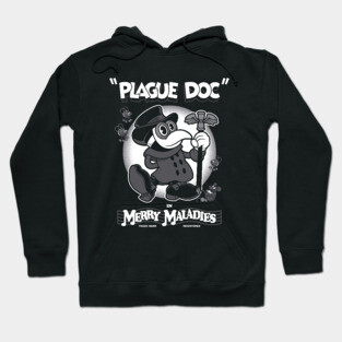 Merry Maladies - Vintage Cartoon Plague Doctor - Rubber Hose Hoodie