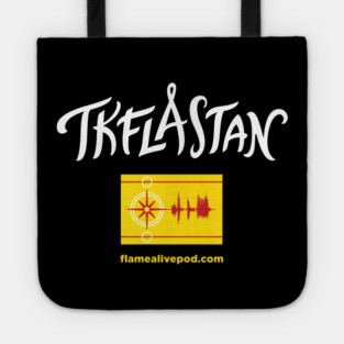 Keep the Flame Alive: TKFLASTAN flag Tote