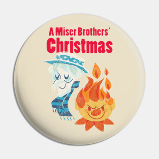 a' miser brothers christmas Pin