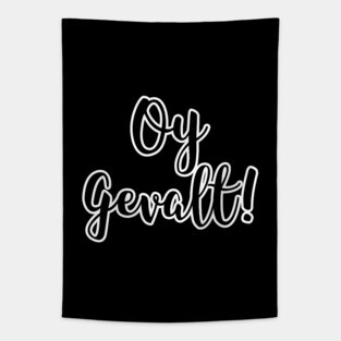 Oy gevalt! Tapestry