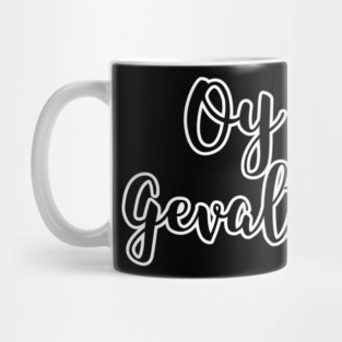 Oy gevalt! Mug