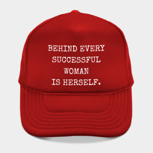 SheHopes Behind Every Successful Woman is Herself Hat