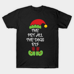 The Pet All The Dogs Elf Funny Matching Family Elf Christmas Costume T-Shirt