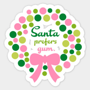 Santa Prefers Gum Sticker